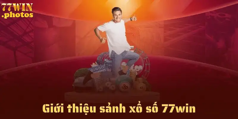 Xổ Số 77win - Soi Cầu Chuẩn Săn Ngay Khoản Thưởng Khủng